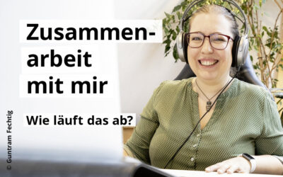 Wie läuft eine Zusammenarbeit mit mir ab?